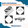 BASE CON RUEDAS PARA ELECTRODOMESTICOS